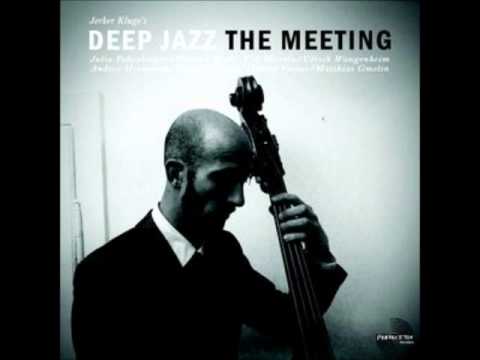 Jerker Kluge's Deep Jazz - Spirits Up Above