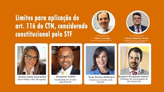 Limites para aplicação do art. 116 do CTN, considerado constitucional pelo STF