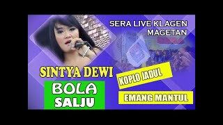 Download lagu SINTIA DEWI - BOLA SALJU (SERA LIVE KLAGEN 2011) mp3 Download lagu SINTIA DEWI - BOLA SALJU (SERA LIVE KLAGEN 2011) mp3