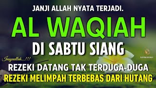 Download lagu Surat Al WAQIAH 7x, dengarkan hutang lunas, Rezeki datang dari berbagai arah, Bacaan Al Quran Merdu mp3