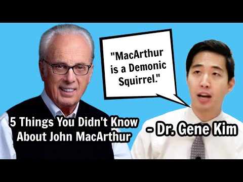 John MacArthur vs Dr. Gene Kim