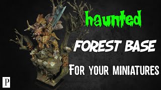 How To Make Haunted Forest Bases For Your Miniatures