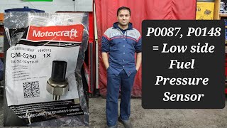 Ford Fusion 2016 Stall, Low Power P0087, P0148 = Low Side Fuel Pressure Sensor
