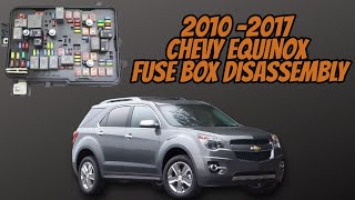 Chevy Equinox Fuse Box Removal and Disassembly￼ Instructions