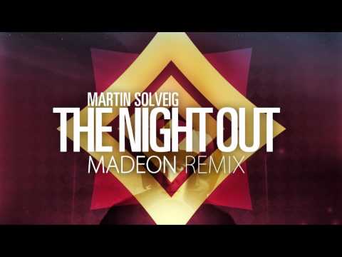 Martin Solveig - The Night Out (Madeon remix)