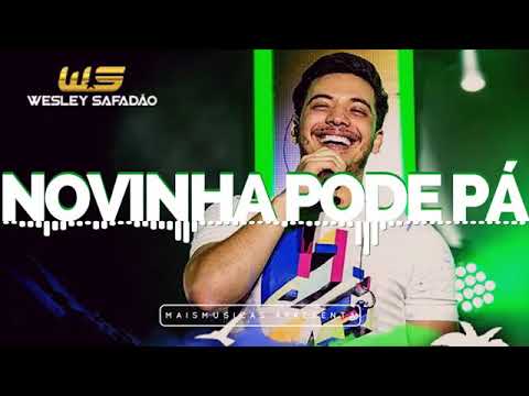 Novinha Pode Pá - Wesley Safadão