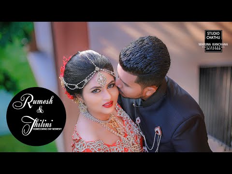 Homecoming Day ★★ Rumesh & Thilini ★★ Studio Chathu Wedding Films