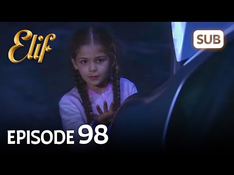 Elif 98. Bölüm | Elif Episode 98 (HD) English Subtitle
