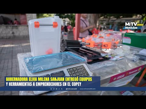 Gobernadora del Cesar beneficia a emprendedores de El Copey con herramientas y equipos