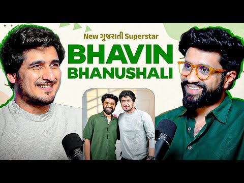 Bhavin Bhanushali: Journey From Tik-Tok Star to Gujarati Film Star | ગુજરાતી Podcast