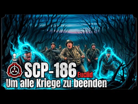 SCP-186: Um alle Kriege zu beenden (Horror Hörbuch german/deutsch)