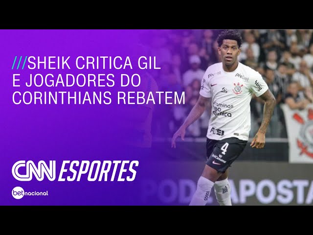 Sheik critica Gil e jogadores do Corinthians rebatem | CNN PRIME TIME