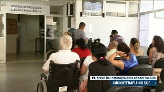 Vai ao Plenário projeto que prevê imunoterapia para câncer no SUS