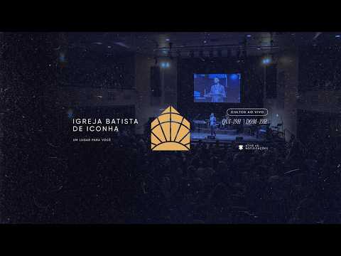 Culto Noite - Igreja Batista de Iconha 02/08/2026