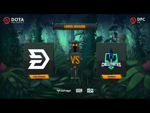 Latam Defenders vs Crewmates, OGA DPC SA Season 2, bo3, game 3 [Mila & Lex]