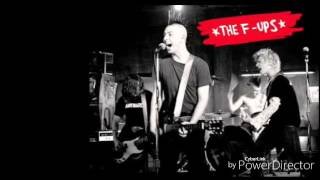 The F-Ups - Told You So