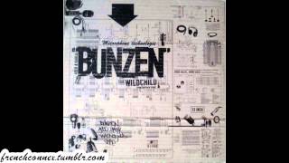 Bunzen feat Wildchild 