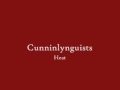 Cunninlynguists - Heat 