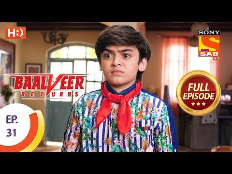 Baalveer Returns - Ep 31 - Full Episode - 22nd October, 2019