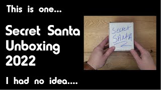 A quick Secret Santa unboxing for 2022