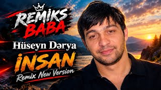 remiks baba  Huseyn Derya   insan   Remix  Nev version 