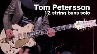 cheap trick  Tom Petersson 12 string bass solo（2016/11/16　at  Shinkiba Studio Coast , Tokyo Japan）