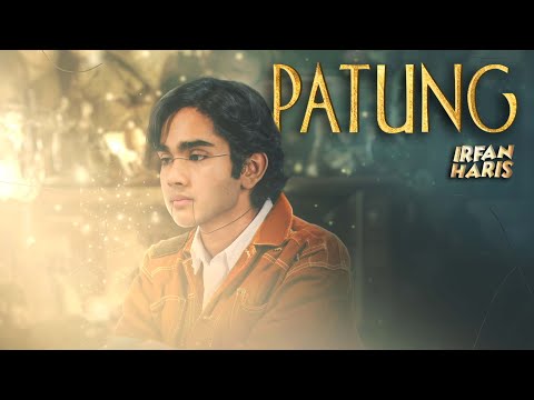 Irfan Haris - Patung [Official Music Video]