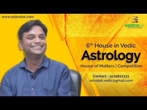 6th house in Vedic Astrology | House of matters, Competition | कुंडली में छठा भाव