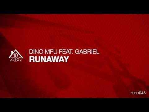 Dino MFU feat. Gabriel - Runaway Zero045