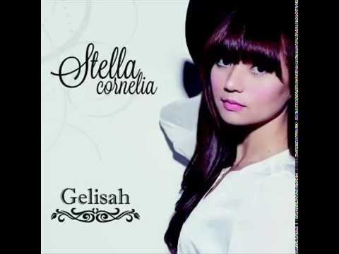 Stella Cornelia - Gelisah