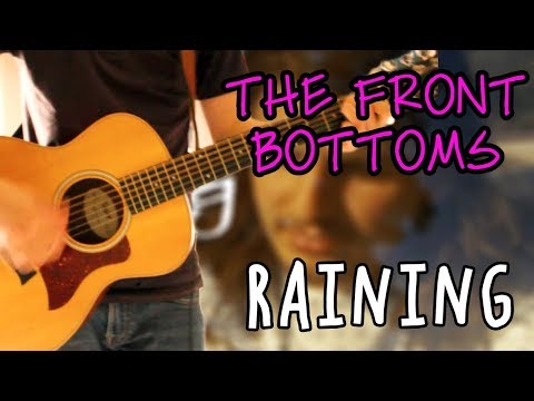 Raining - The Front Bottoms
