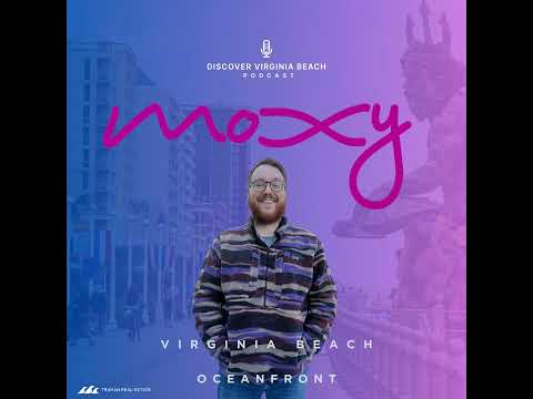 Beachside with a Twist: The Moxy Story