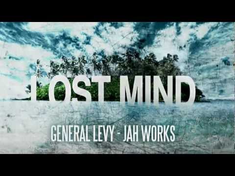 GENERAL LEVY - JAH WORKS - LOST MIND RIDDIM (AUGUSTA MASSIVE PROD.)