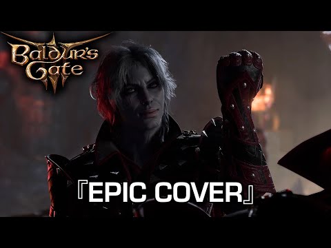 『Ashes over The Gate』(KOHTA YAMAMOTO Style) Baldur's Gate 3 OST | EPIC COVER