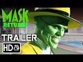 THE MASK 3 THE MASK RETURNS Trailer 2 HD Jim Carrey Cameron Diaz Fan Made