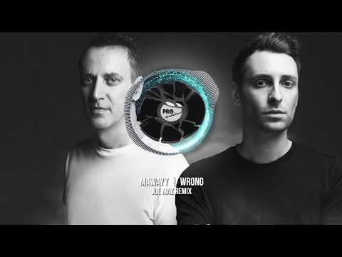 Mawayy - Wrong (Joe Maz Remix)