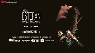 Gloria Estefan &amp; Miami Sound Machine - Let It Loose (Live from Homecoming Concert 1988) (Audio)