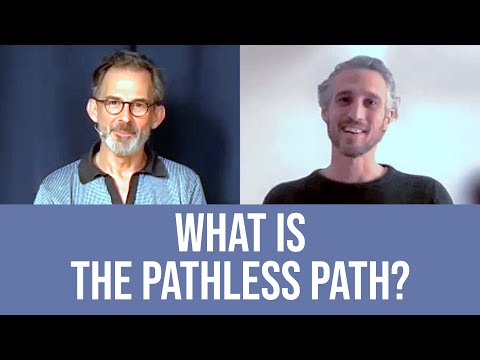What Is the Pathless Path?