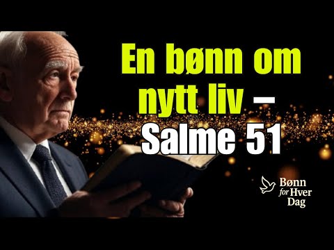 Omvendelsesbønn med Salme 51   Når synden presser,#psalm51, #prayerofrepentance ,#psalm51readingapra