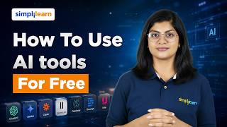 How To Use AI Tools For Free | 5 AI Tools Are Free And Insane | Top 5 Free AI Tools | Simplilearn
