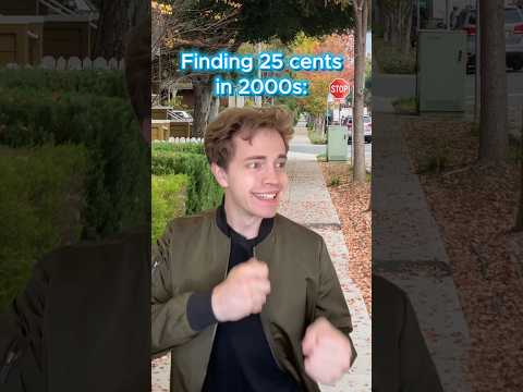 Finding 25 Cents at Different Times 🥲