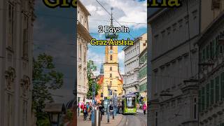 Graz Austria | 2 Day Itinerary, Top Attractions & Things To Do | Ultimate Graz Austria Travel Guide