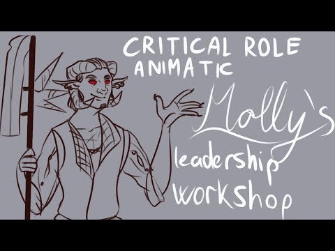 Critical Role Animatic | Molly's leadership workshop