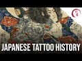 Japanese TATTOOS And The YAKUZA A Complete HISTORY