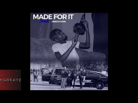 Staxx - Made For This [Prod. By Official] [New 2017]