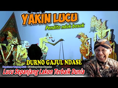 YAKIN LUCU BAGONG PETRUK NGGLELENG SEPANJANG PAGELARAN WAYANG KULIT KI SENO NUGROHO