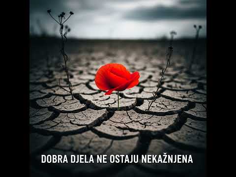 Dobra djela ne ostaju nekažnjena