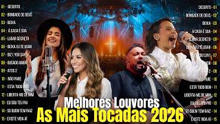 Louvores de Adoração, Hinos Evangélicos ,Top 100 Músicas Gospel Mais Tocadas 2026 , Louvores #GOSPEL