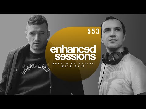 Enhanced Sessions 553 with Axis - Hosted by Farius