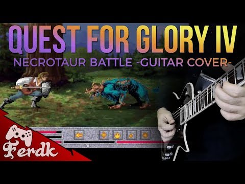 QUEST FOR GLORY IV - "The Necrotaur Battle"【Metal Guitar Cover】 by Ferdk